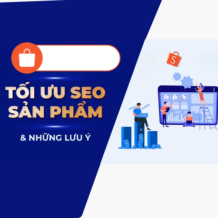 Cách đăng sản phẩm lên Shopee và cách tối ưu SEO cho người mới bắt đầu